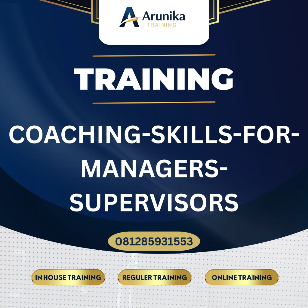 TRAINING COACHING-SKILLS-FOR-MANAGERS-SUPERVISORS Pelatihan Coaching-Skills-For-Managers-Supervisors Jakarta