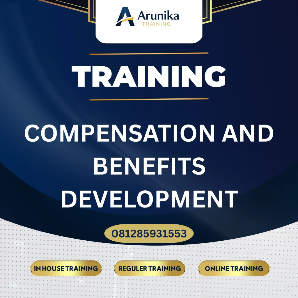 TRAINING COMPENSATION AND BENEFITS PROFESSIONAL OBJECTIVE Pelatihan Compensation And Benefit Professional Jakarta