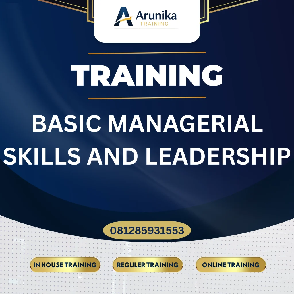 Pelatihan Basic Managerial Skills And Leadership Jakarta
