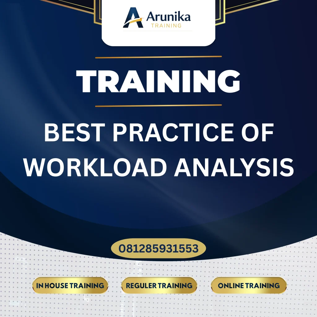 Pelatihan Best Practice Of Workload Analysis Jakarta