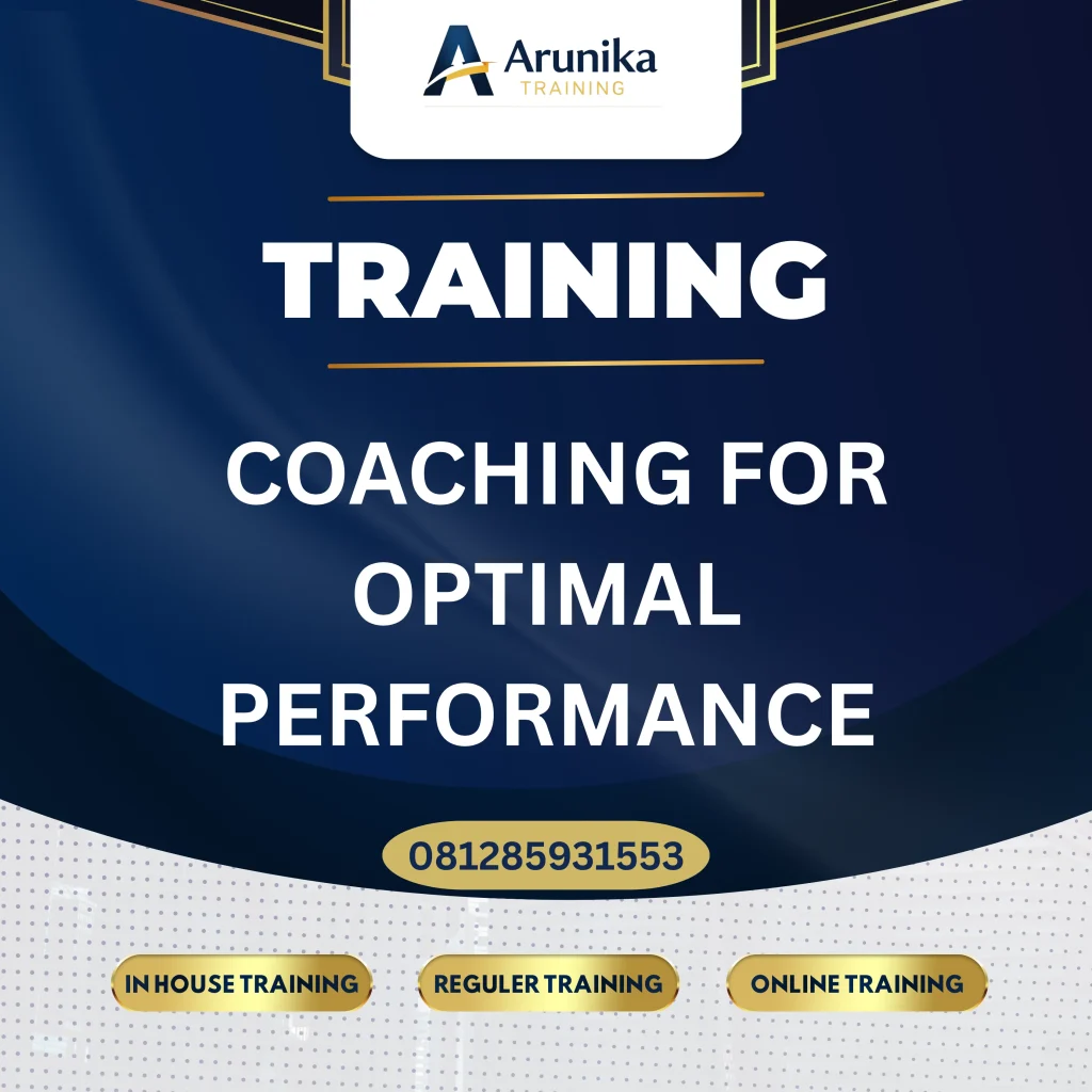 TRAINING COACHING FOR OPTIMAL PERFORMANCE Pelatihan Coaching For Optimal Performance Jakarta