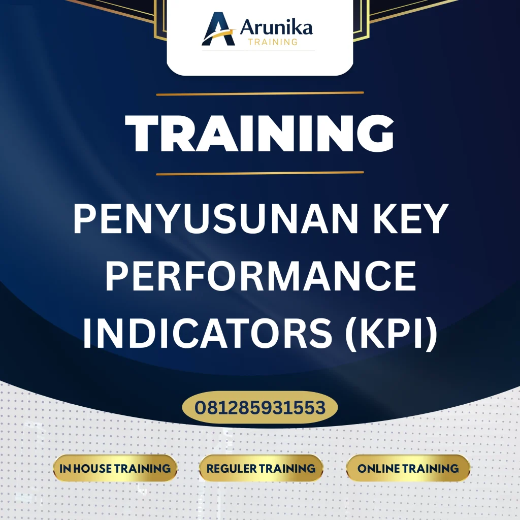 PELATIHAN PENYUSUNAN KEY PERFORMANCE INDICATORS (KPI) Pelatihan Penyusunan Key Performance Indicators (Kpi) Jakarta