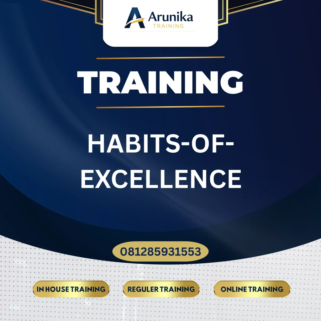 TRAINING HABITS-OF-EXCELLENCE Pelatihan Habits Of Excellence Jakarta