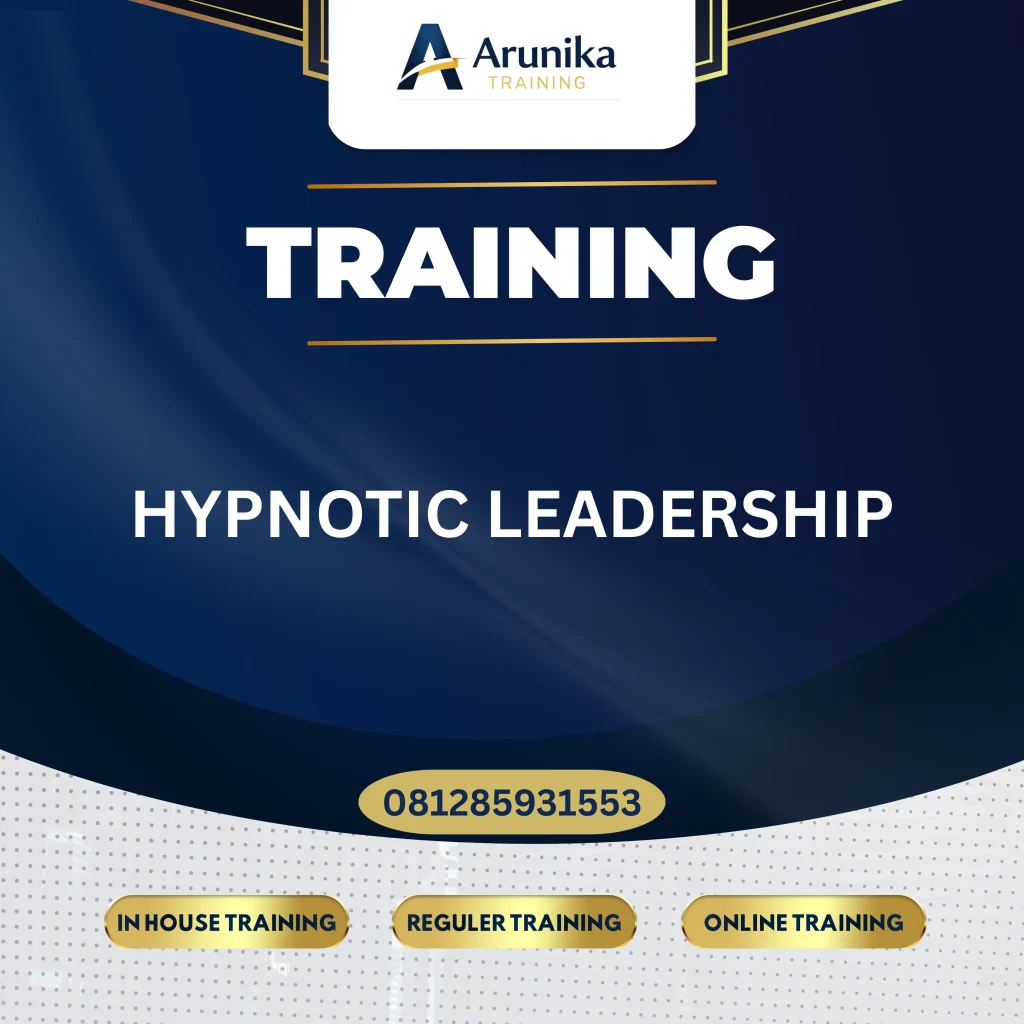Pelatihan Hypnotic Leadership Jakarta