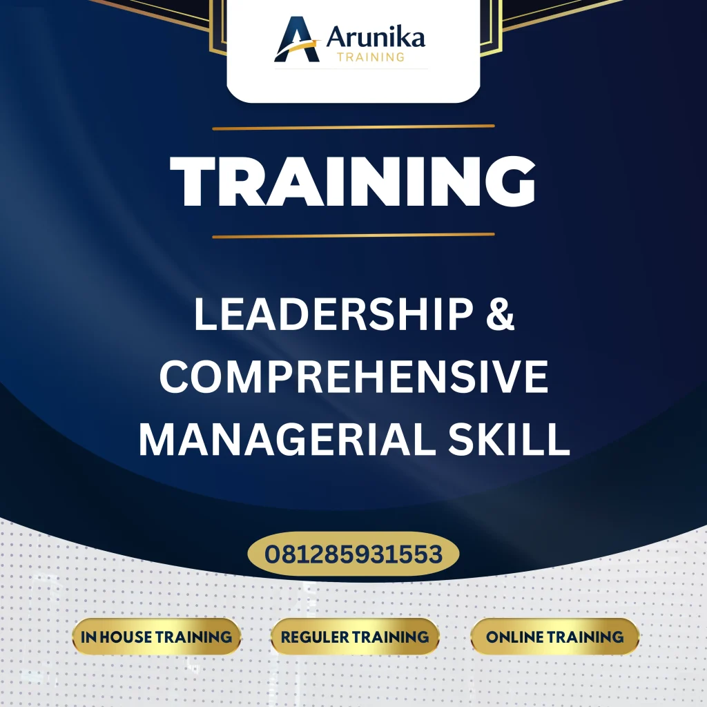 Pelatihan Leadership & Comprehensive Managerial Skil Jakarta