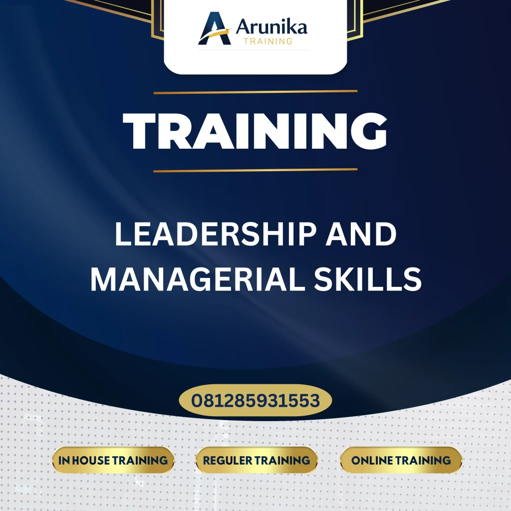 Pelatihan Leadership And Managerial Skills Jakarta