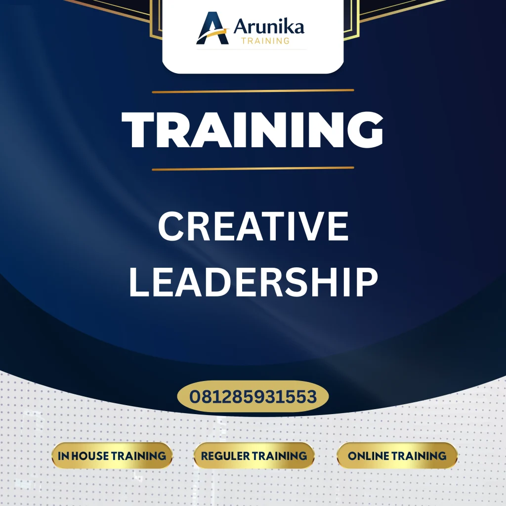 TRAINING CREATIVE LEADERSHIP Pelatihan Creative Leadership Jakarta