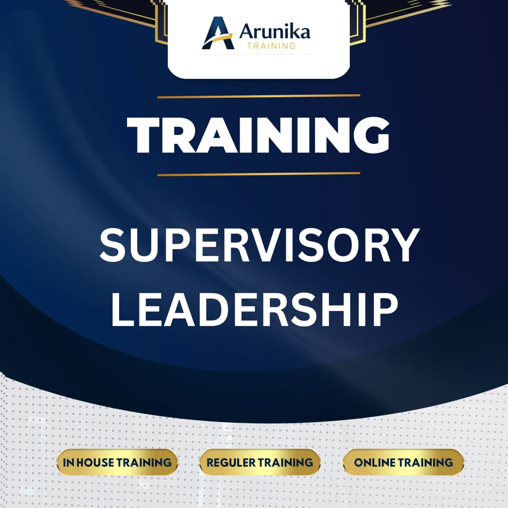 Pelatihan Supervisory Leadership Jakarta