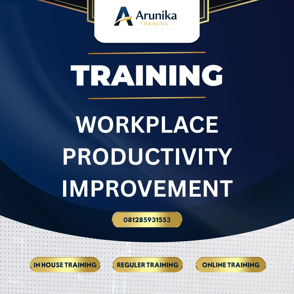 Pelatihan Workplace Productivity Improvement Jakarta