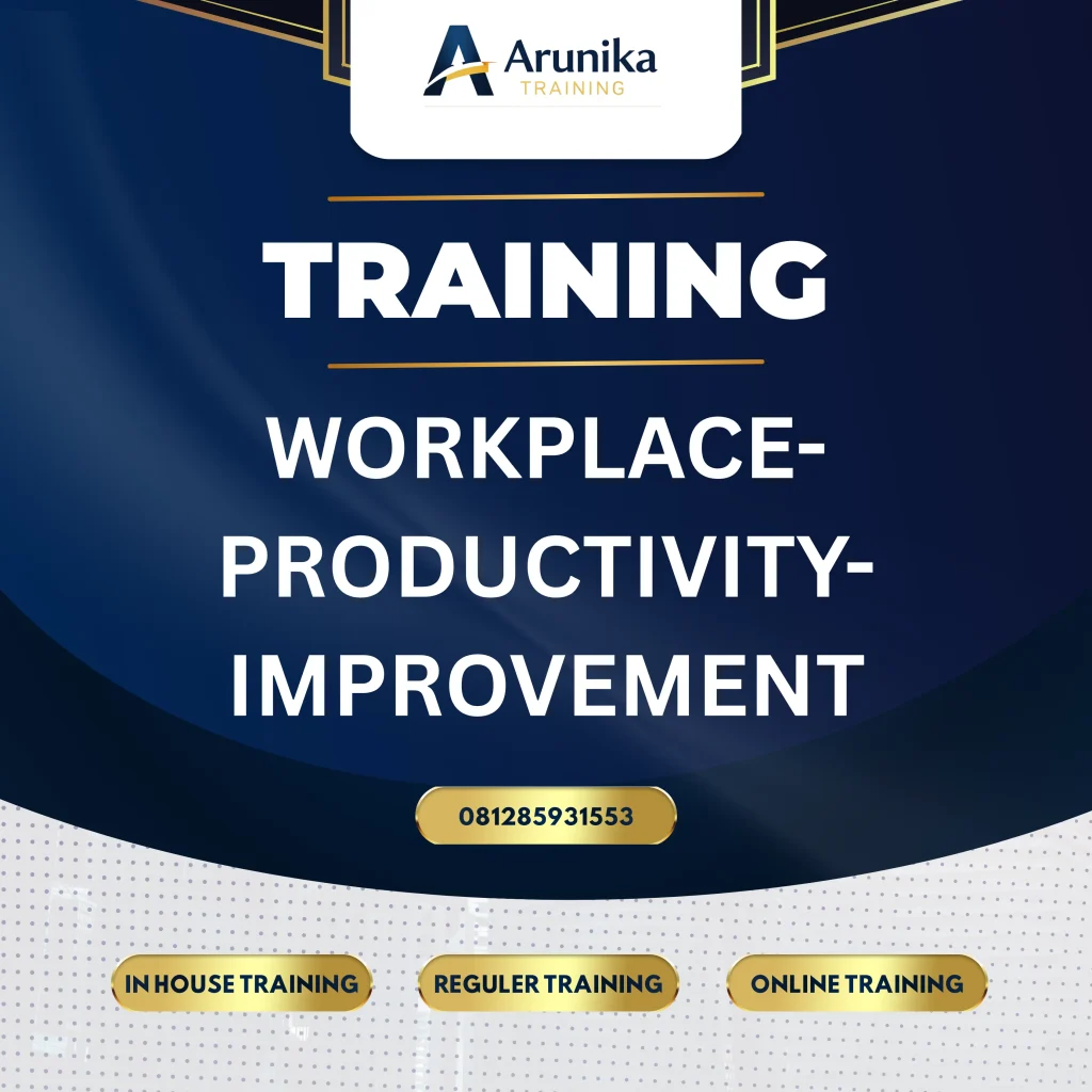Pelatihan Workplace Productivity Improvement Jakarta