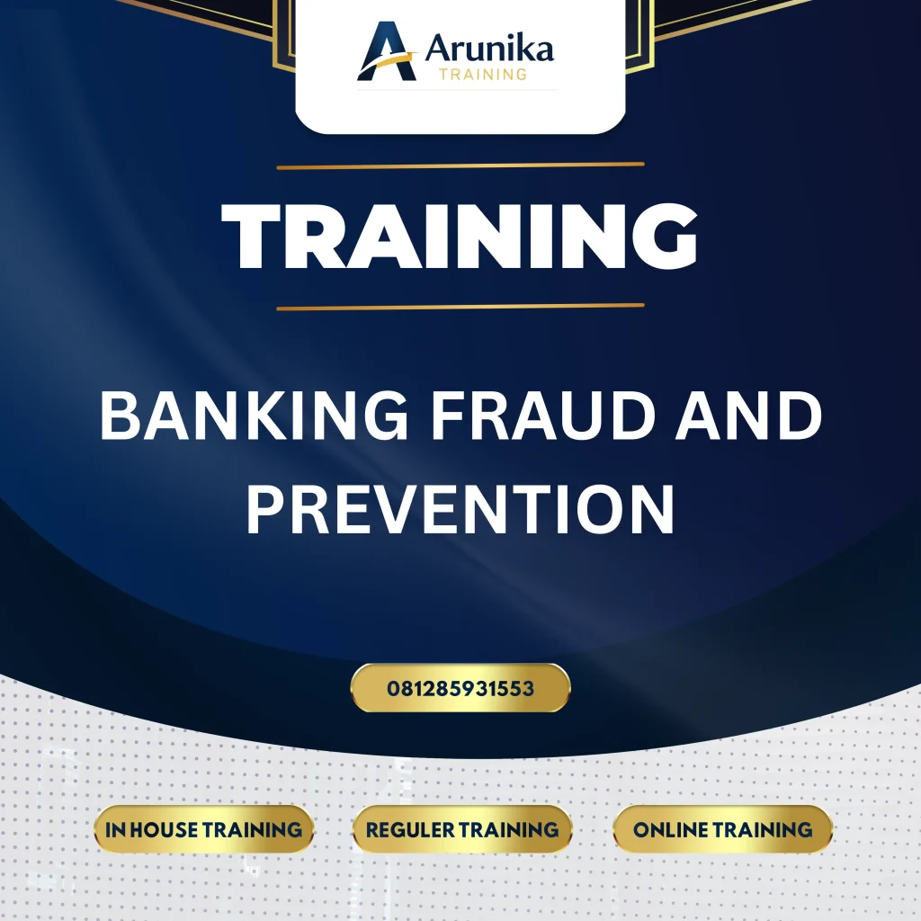 Pelatihan Banking Fraud And Prevention Jakarta