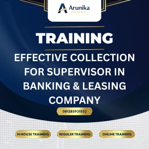 TRAINING EFFECTIVE COLLECTION FOR SUPERVISOR IN BANKING & LEASING COMPANY