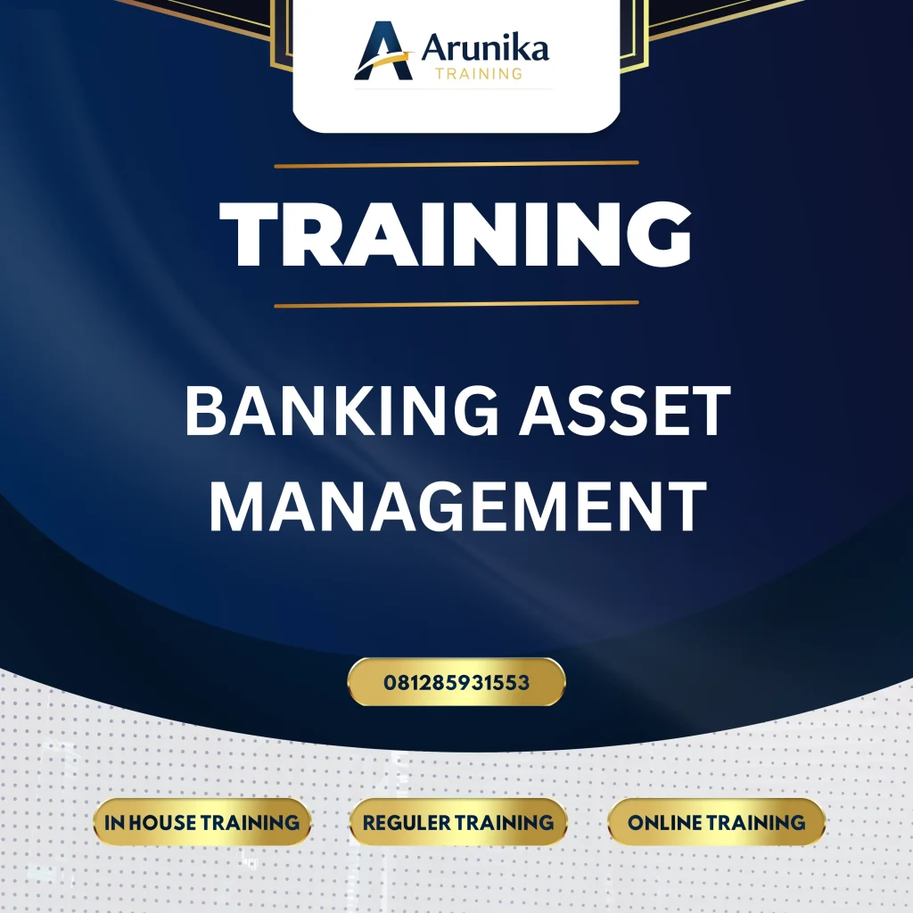 Pelatihan Banking Asset Management Jakarta