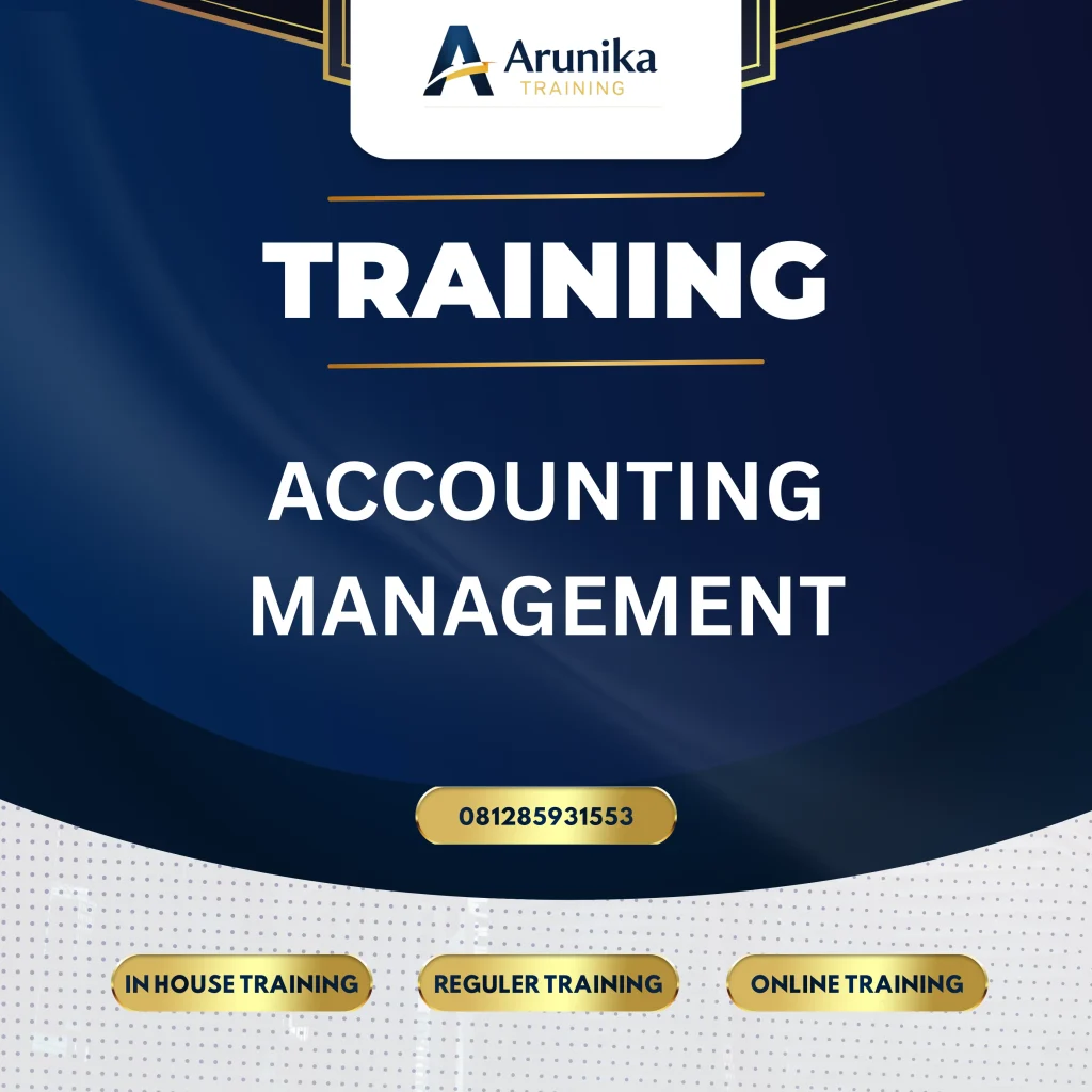 TRAINING ACCOUNTING MANAGEMENT Pelatihan Accounting Management Jakarta