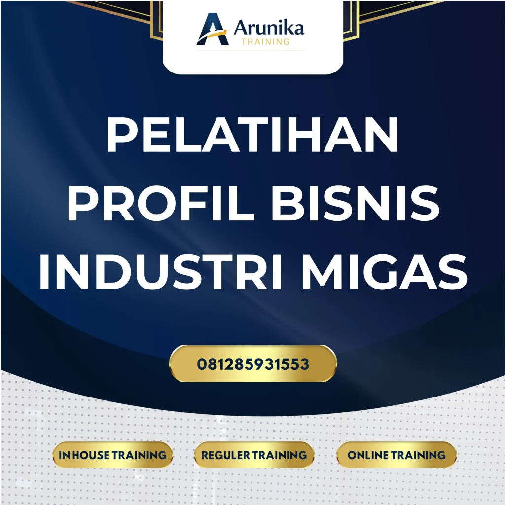 Pelatihan Profil Bisnis Industri Migas Jakarta